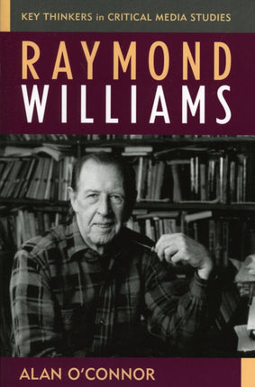 Raymond Williams Critical Media Studies