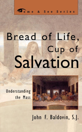 Bread of Life Cup of Salvation