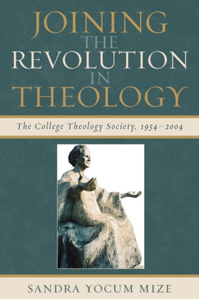 Joining the Revolution in Theology The College