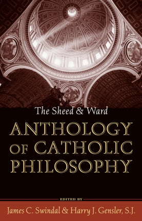 The Sheed and Ward Anthology of Catholic
