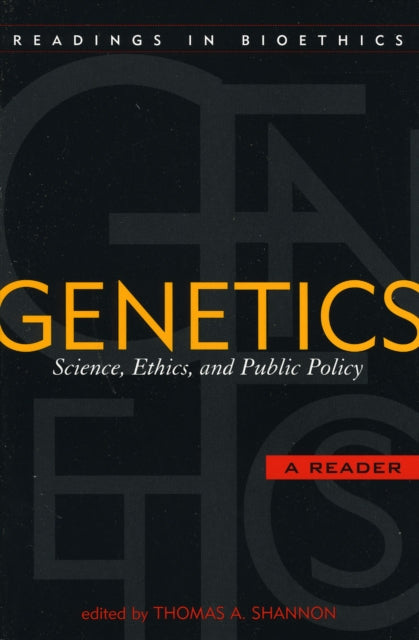 Genetics: Science, Ethics, and Public Policy