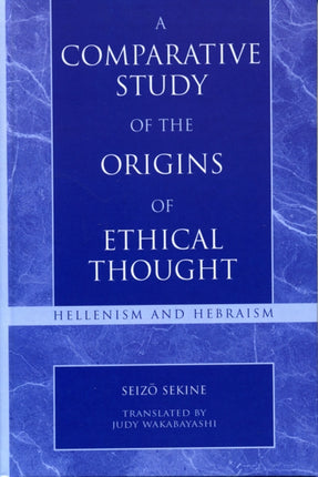 A Comparative Study of the Origins of Ethical