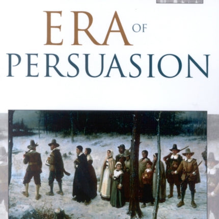 Era of Persuasion