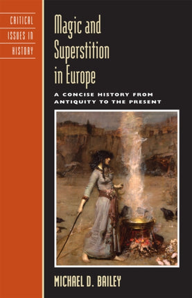 Magic and Superstition in Europe A Concise