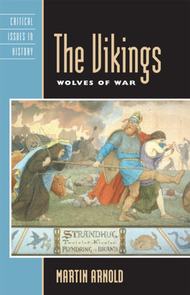 The Vikings Wolves of War Critical Issues in
