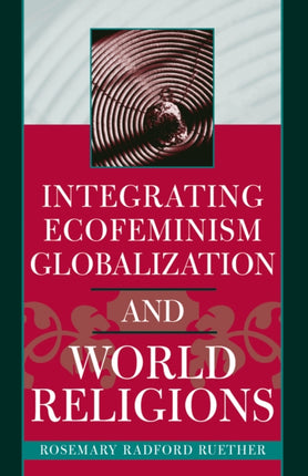 Integrating Ecofeminism Globalization and World