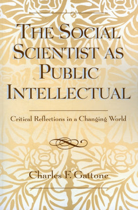 The Social Scientist as Public Intellectual