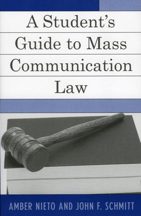 A Students Guide to Mass Communication Law