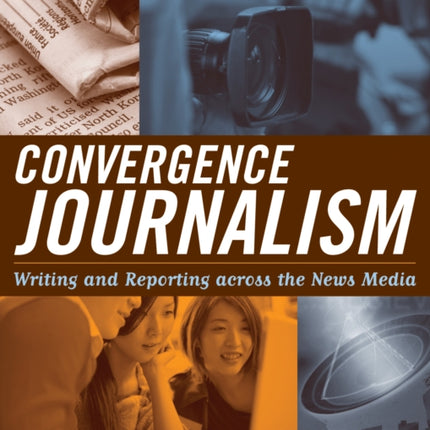 Convergence Journalism