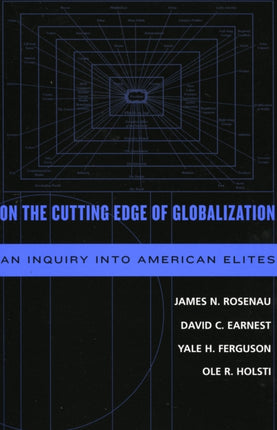 On the Cutting Edge of Globalization: An Inquiry into American Elites