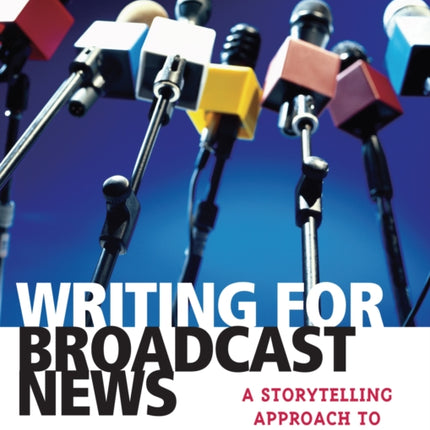 Writing for Broadcast News