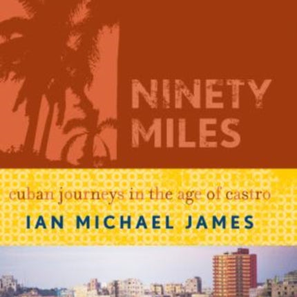 Ninety Miles