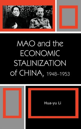 Mao and the Economic Stalinization of China