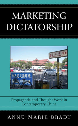 Marketing Dictatorship Propaganda and Thought