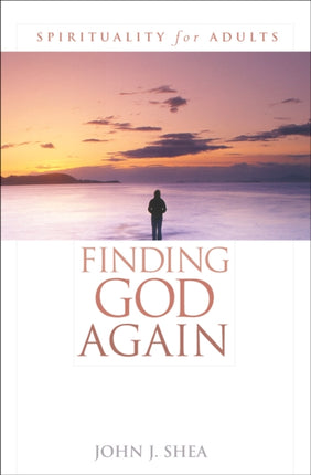 Finding God Again
