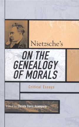 Nietzsches On the Genealogy of Morals
