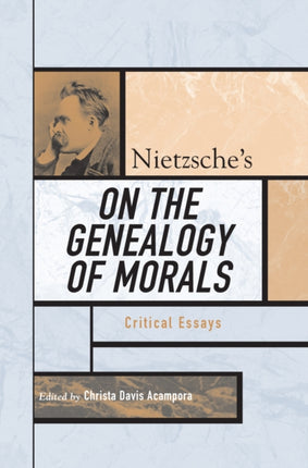 Nietzsches On the Genealogy of Morals