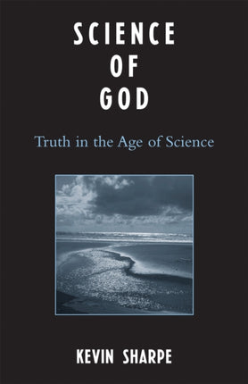Science of God Truth in the Age of Science