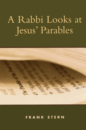 A Rabbi Looks at Jesus Parables