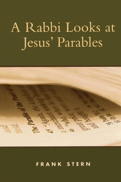 A Rabbi Looks at Jesus Parables