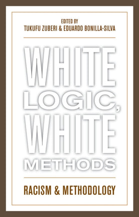 White Logic White Methods
