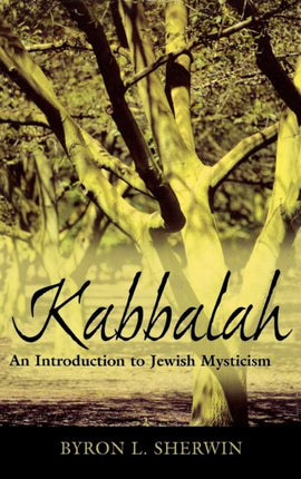 Kabbalah An Introduction to Jewish Mysticism