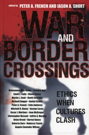 War and Border Crossings Ethics When Cultures