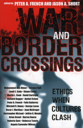 War and Border Crossings Ethics When Cultures