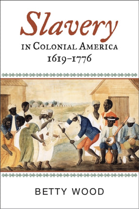 Slavery in Colonial America 16191776