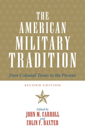 The American Military Tradition