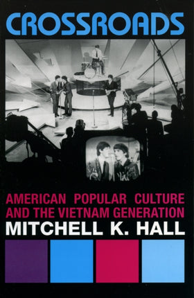 Crossroads American Popular Culture and the