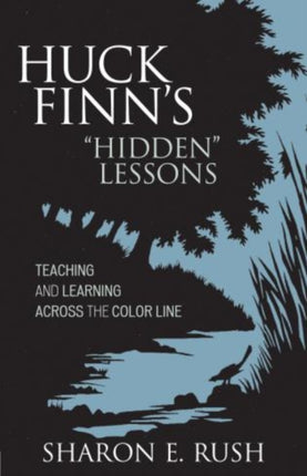 Huck Finns Hidden Lessons Teaching and Learning