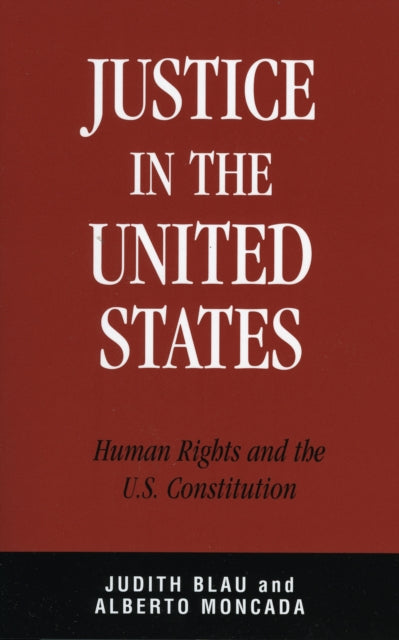 Justice in the United States: Human Rights and the Constitution