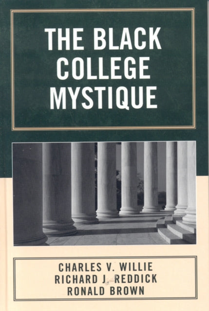 The Black College Mystique