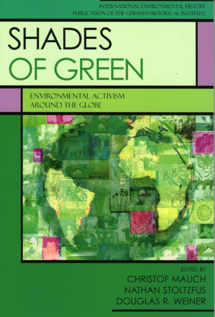 Shades of Green Environmental Activism Around the