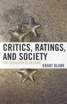 Critics Ratings and Society