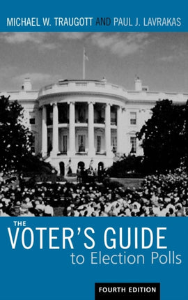 The Voters Guide to Election Polls Voters Guide