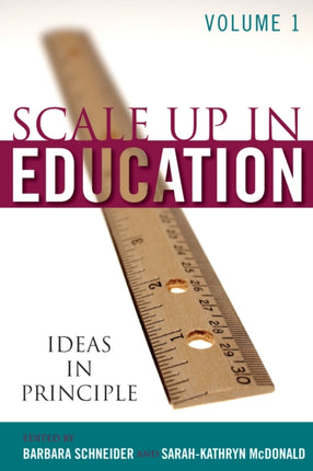 ScaleUp in Education Volume 1 Ideas in Principle