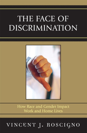 The Face of Discrimination