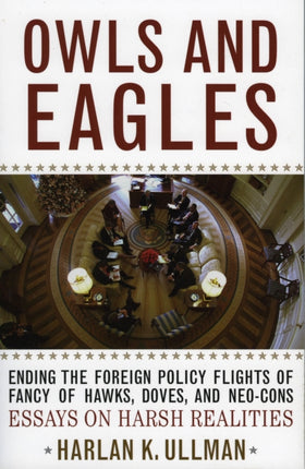 Owls and Eagles Ending the Foreign Policy Flights