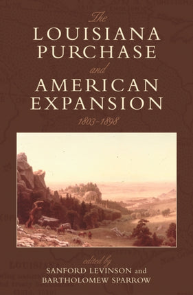 The Louisiana Purchase and American Expansion