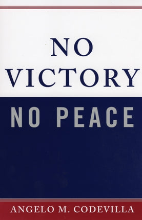 No Victory, No Peace