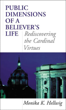 Public Dimensions of a Believers Life