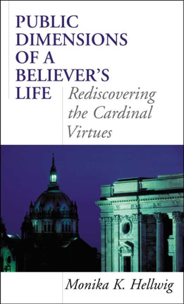 Public Dimensions of a Believers Life