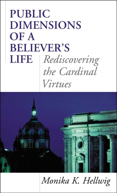 Public Dimensions of a Believers Life