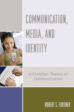 Communication Media and Identity