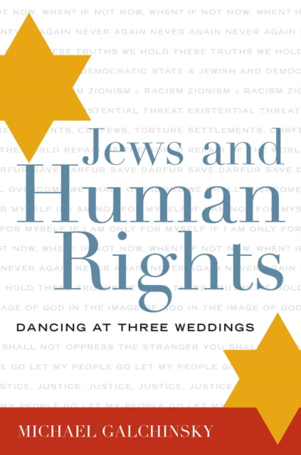 Jews and Human Rights Dancing at Three Weddings