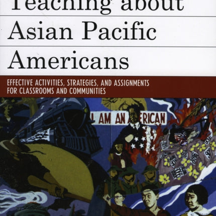 Teaching about Asian Pacific Americans