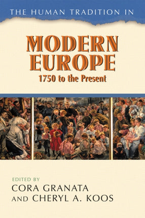 The Human Tradition in Modern Europe 1750 to the
