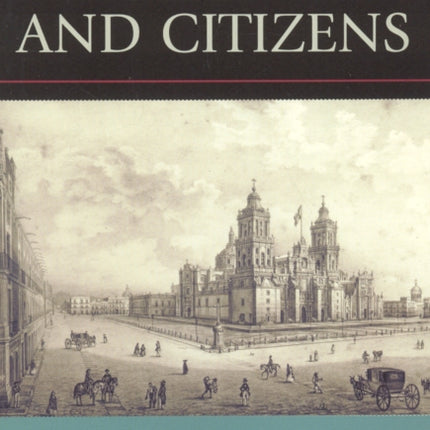 Vagrants and Citizens Politics and the Masses in